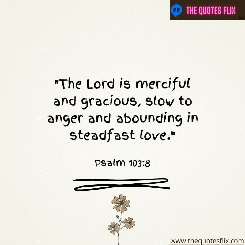 God loves you quotes – lord is merciful gracious abounding steadfast love