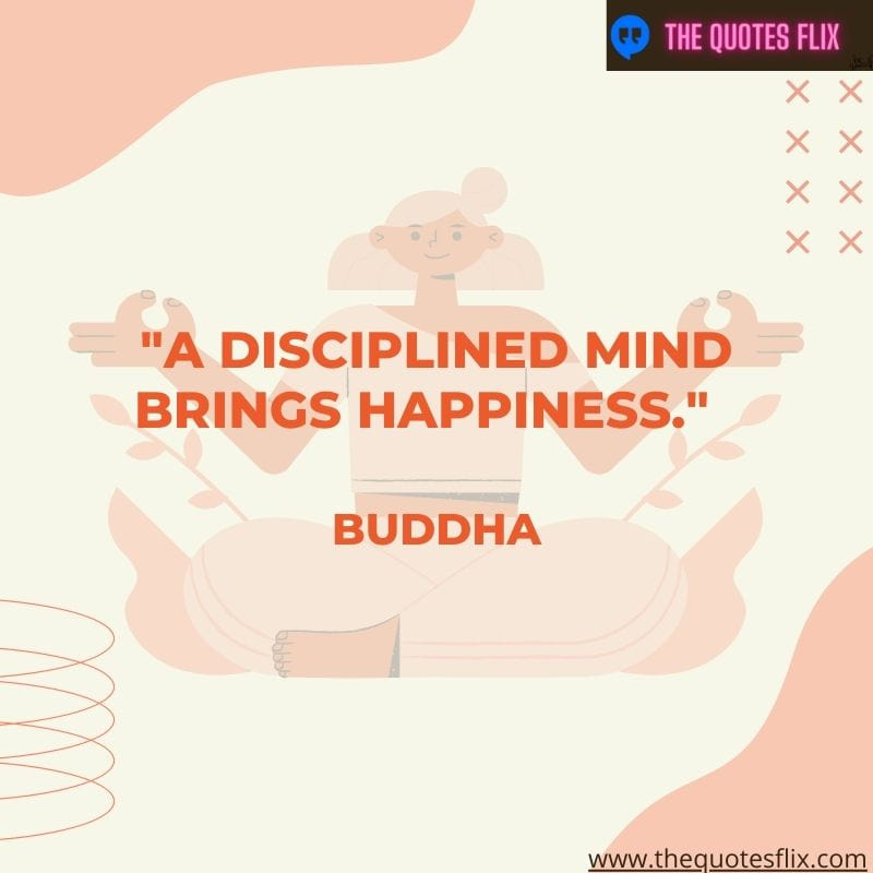 buddha quotes for love - disciplined mind bring happiness