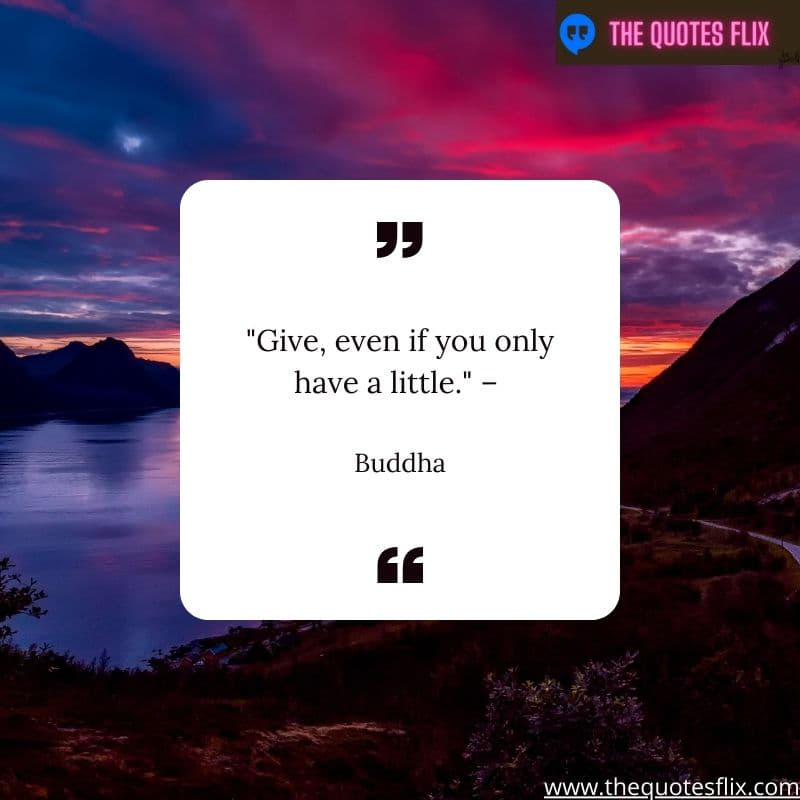 buddha quotes love - give even you have little