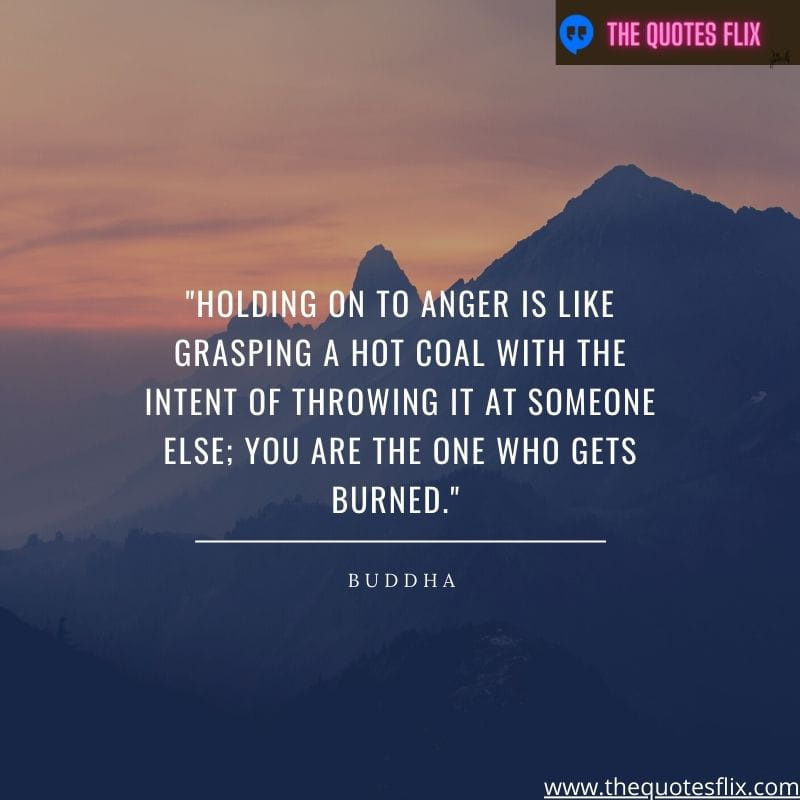 buddha quotes love - holding anger grasping hot coal throwing someone