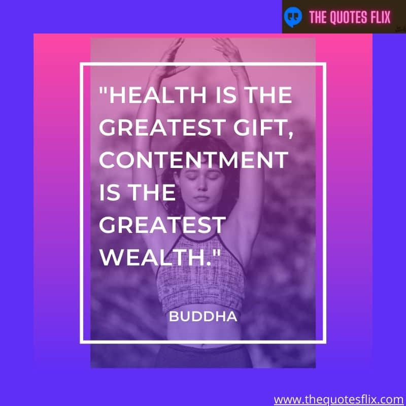 buddha quotes on love – health greatest gift contentment wealth