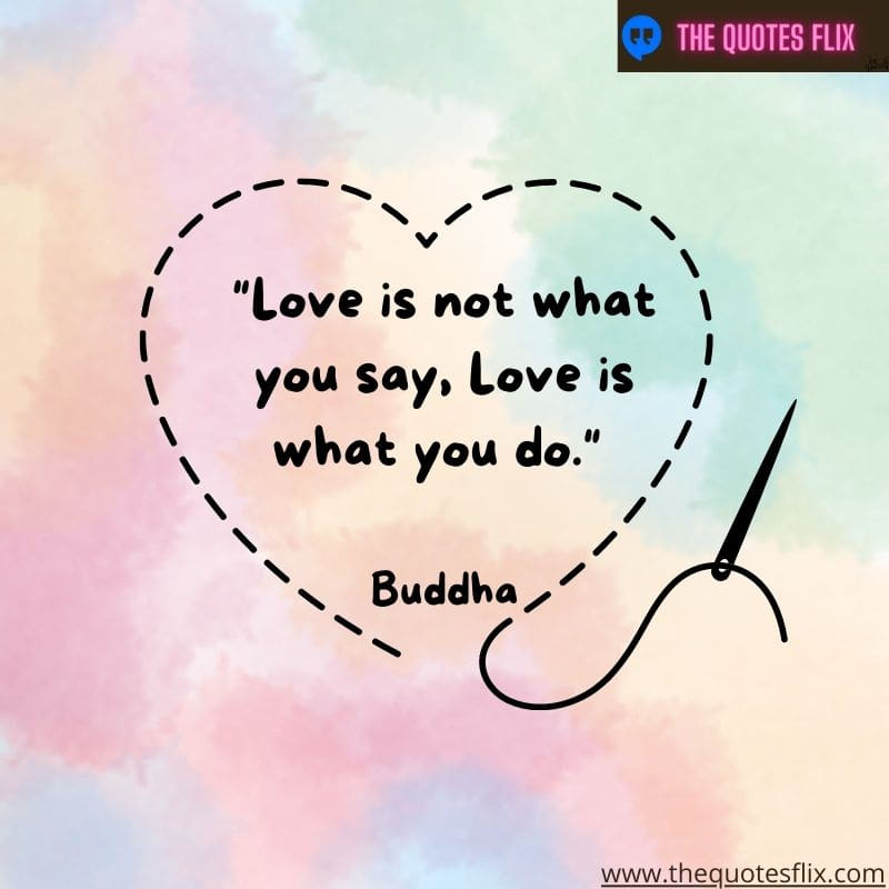 buddha quotes on love – love say love you do