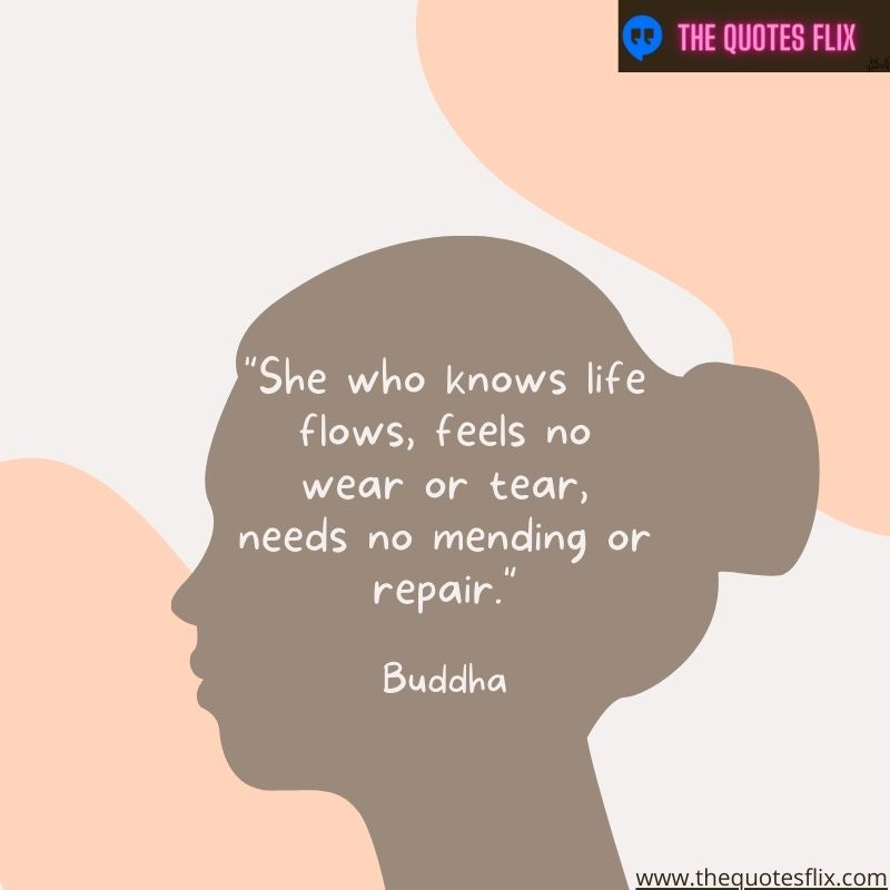 buddha quotes on self love – she knows life feels wear needs mending