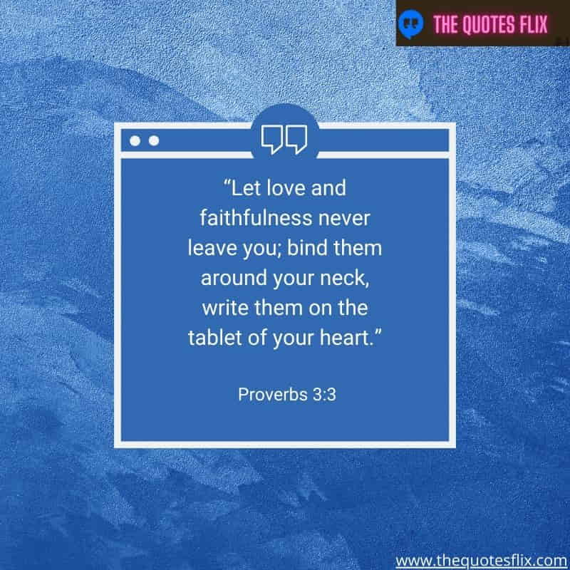 god's love for you quote – love faithfulness never leave bind around neck