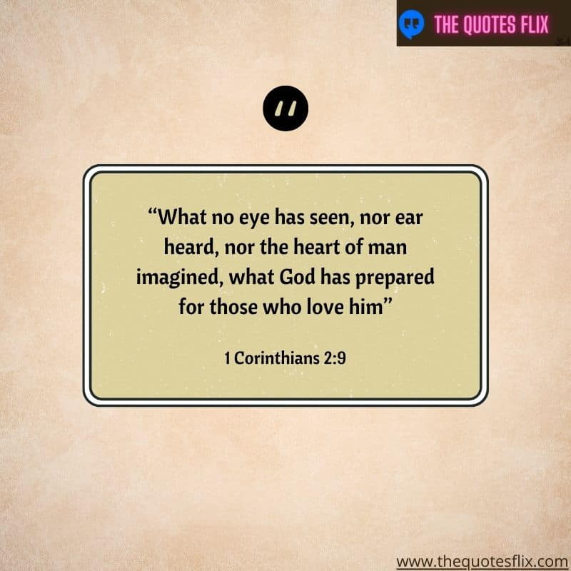 god's love for you quote – no eyes has seen nor heart of man imagined what god prepared