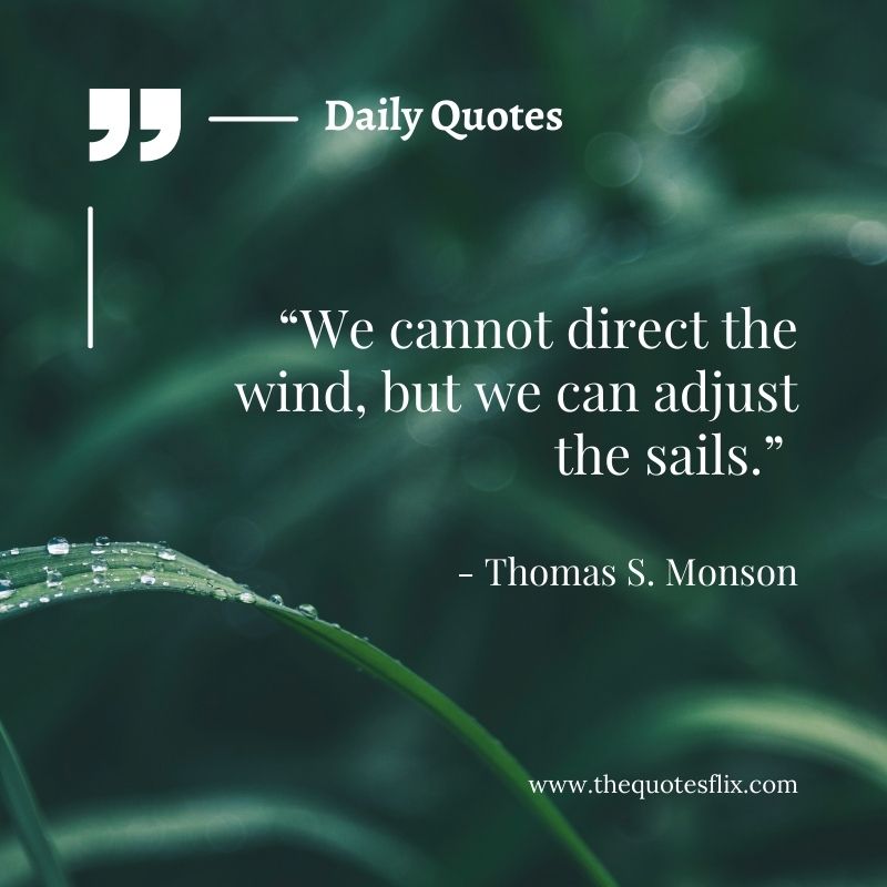 inspirational cancer patient quotes - cannot direct wind adjust the sails