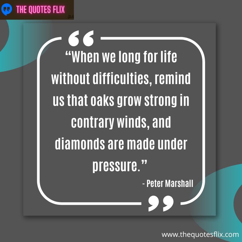 inspirational quotes for cancer patients - long life without difficulties peter marshall