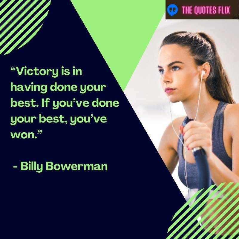 best athlete quotes - victory having done your best