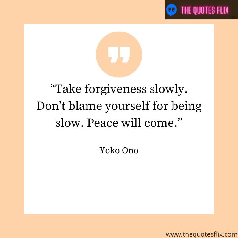 best love forgiveness quotes – forgiveness blame peace