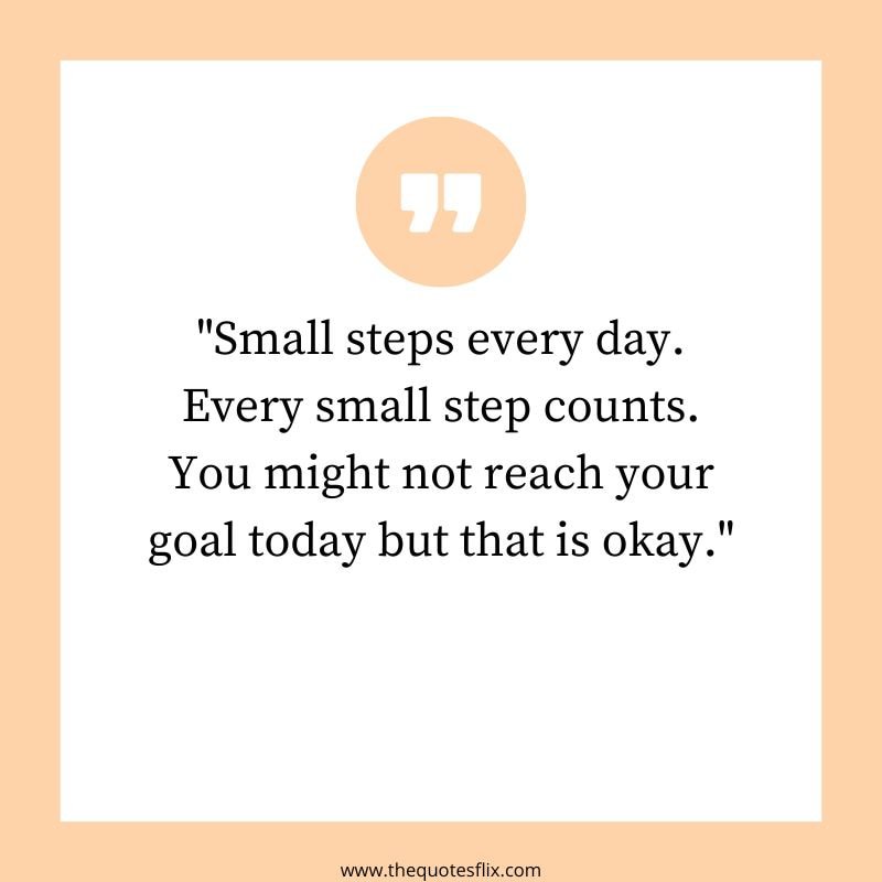 cancer inspirational quotes – steps goal today