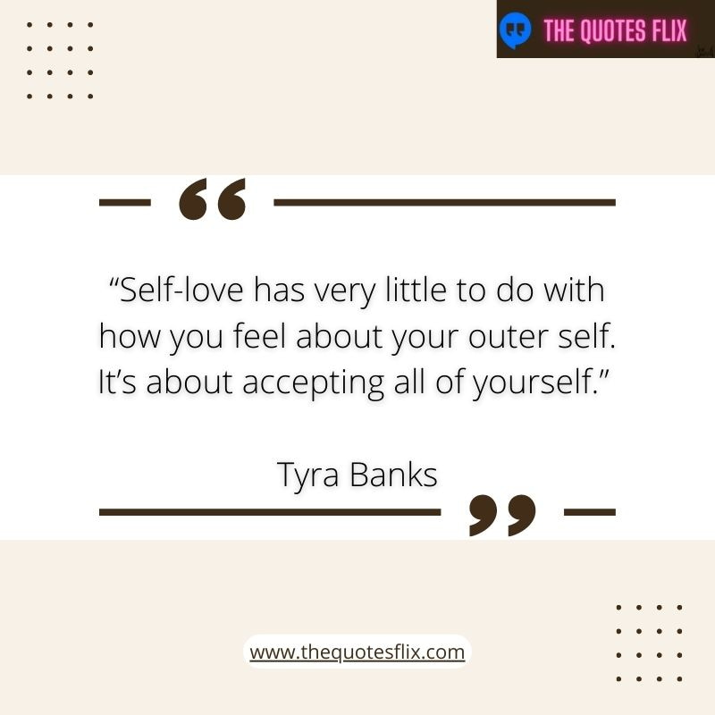inspirational quotes from black leaders – self love has very little to do with how you feel