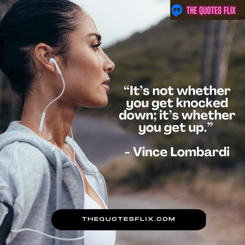 motivational quotes for athletes - whether you get knocked down vince lombardi