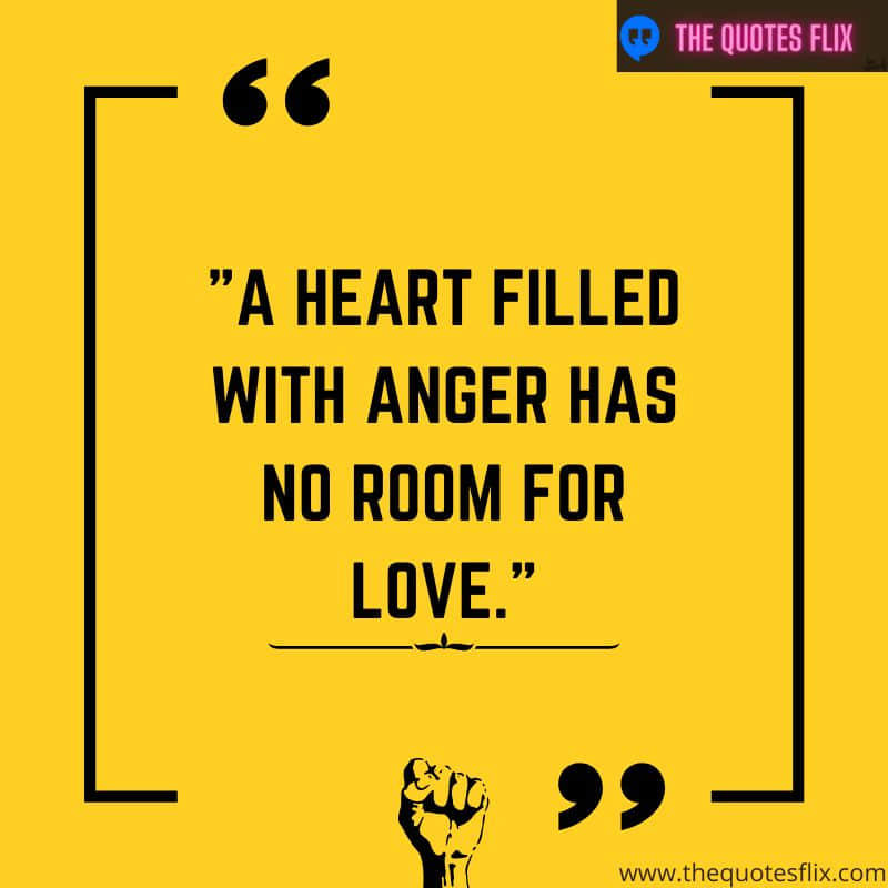 quotes about love and forgiveness – heart anger love