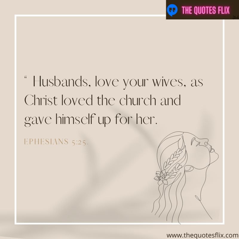 quotes about loving jesus – husbands love your wives as christ loved the church
