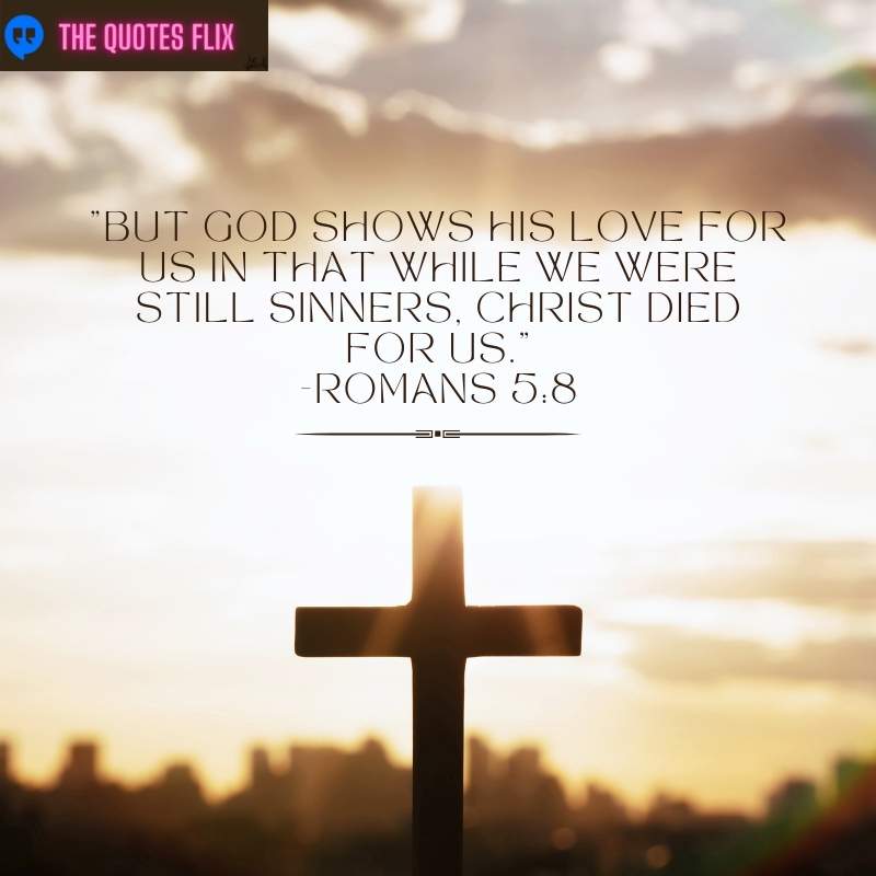 religious quotes about love - but god shows his love - romans