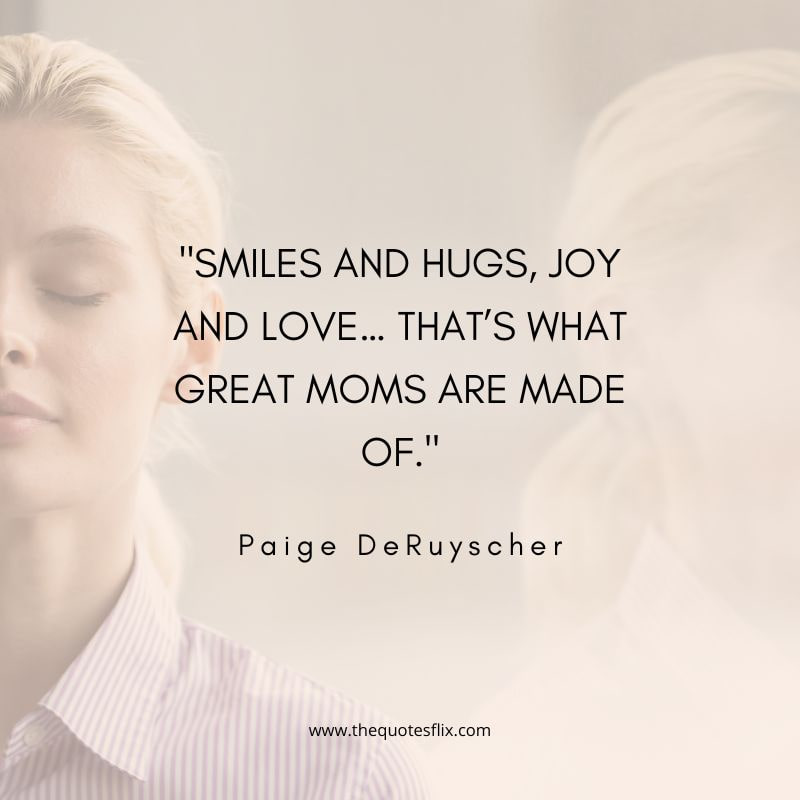 best cancer quotes for mom – smiles hugs love moms