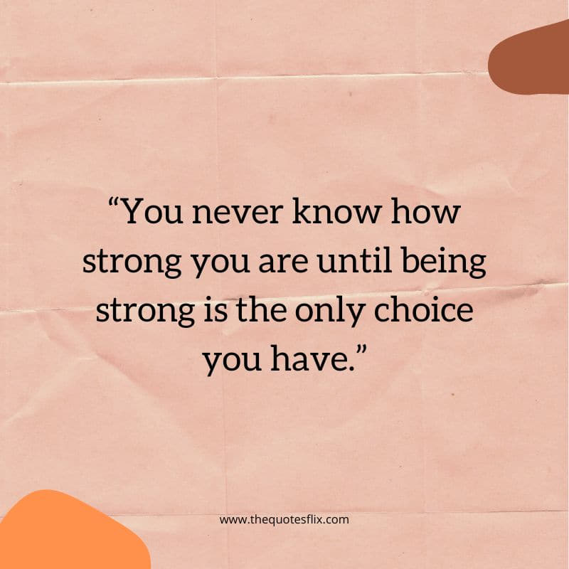 best inspirational quotes for mom – being strong choice