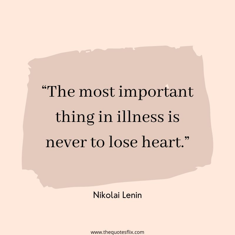 best inspirational quotes for mom – important illness lose heart