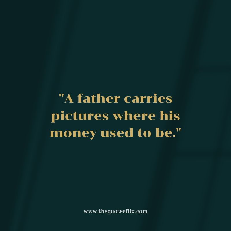 cancer quotes for dad – father pictures money