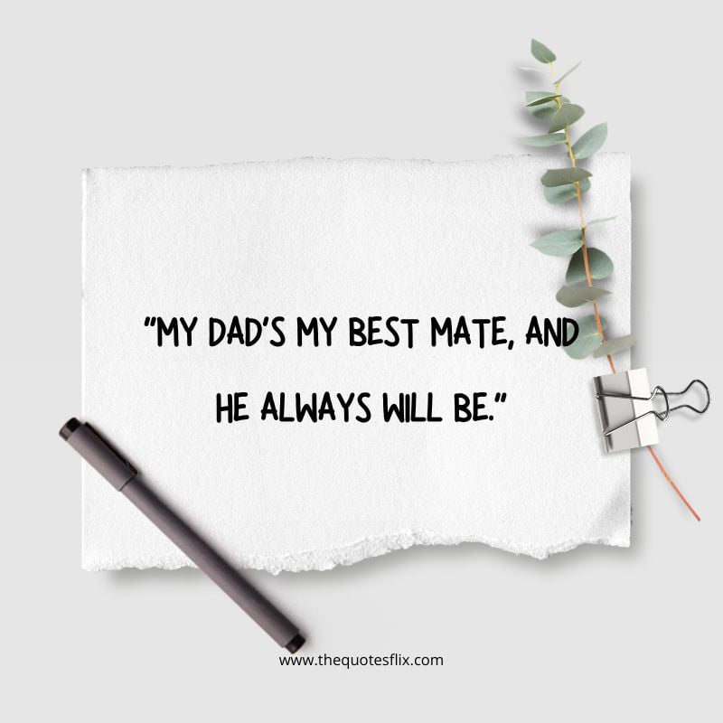 inspirational cancer quotes for dad – dad's best mate