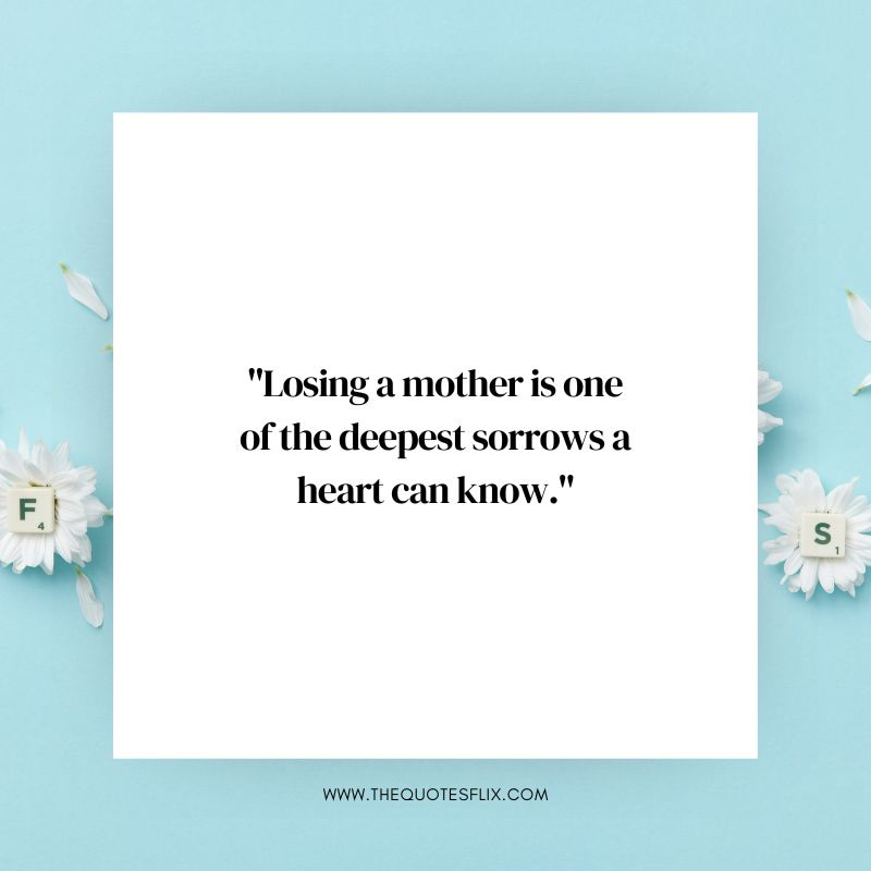 inspirational cancer quotes for mom – losing mother deepest heart