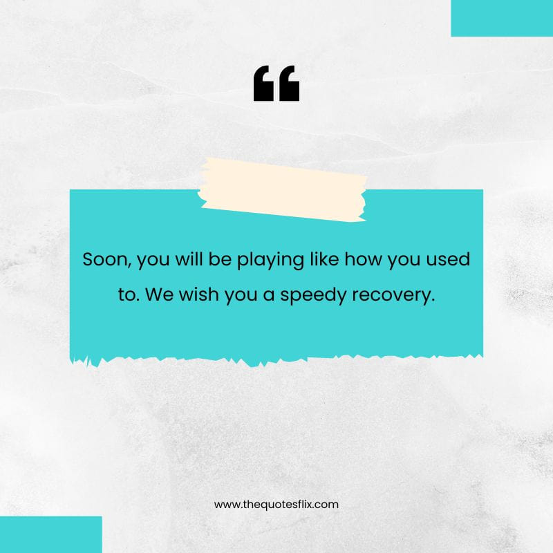 inspirational cancer quotes – playing like speedy recovery