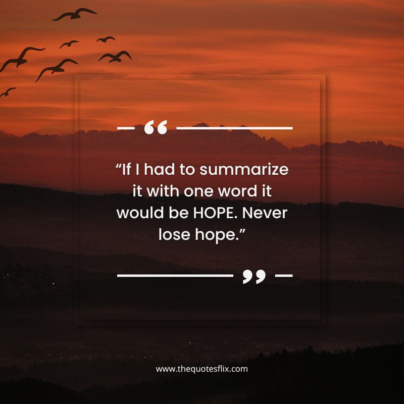 inspirational pancreatic cancer quotes – one never lose hope