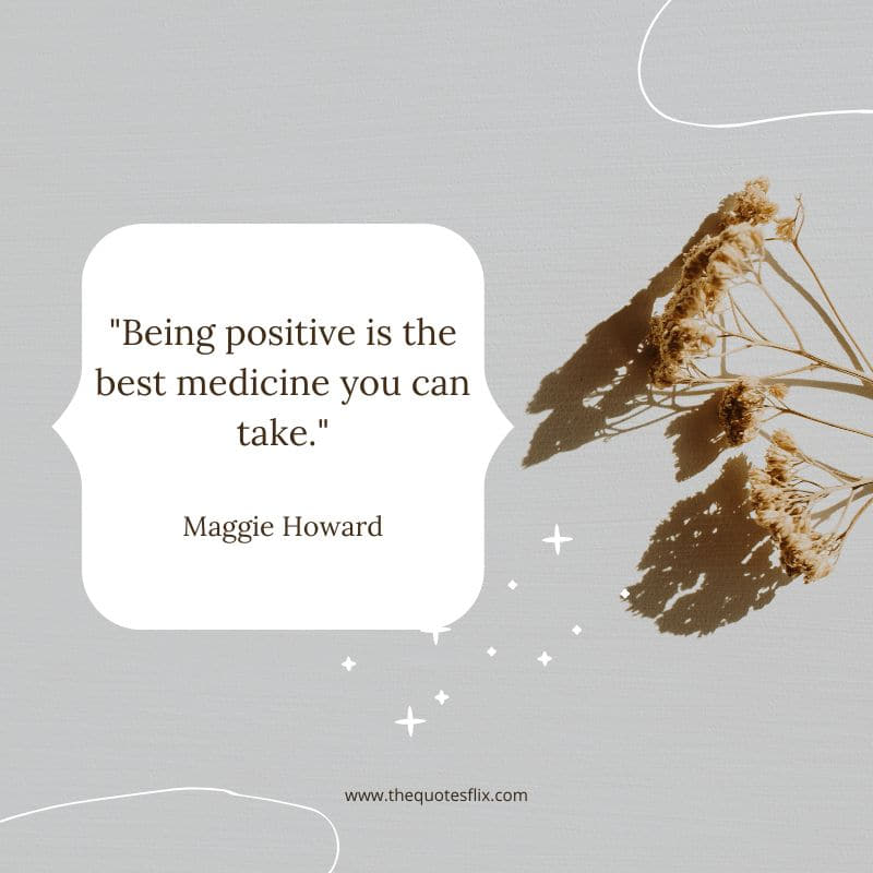 inspiring leukemia cancer quotes – being positive best medicine