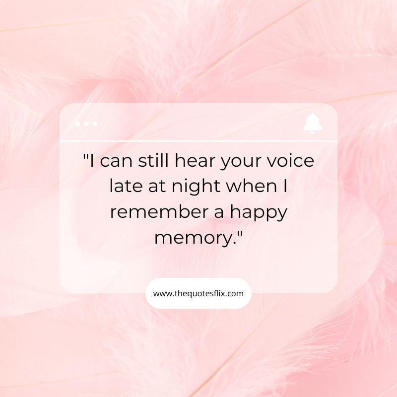 lost battle to cancer quotes – hear voice happy memory