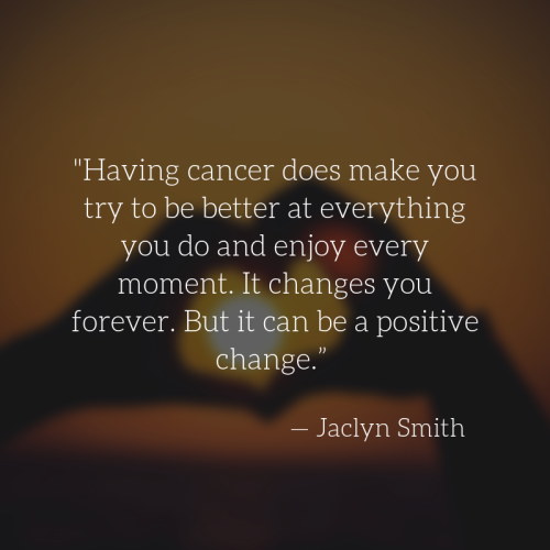 Breast-cancer-quotes-for-survivors-Having-cancer-does-make-you-try-to-be-better-at-everything-you-do-and-enjoy-every-moment
