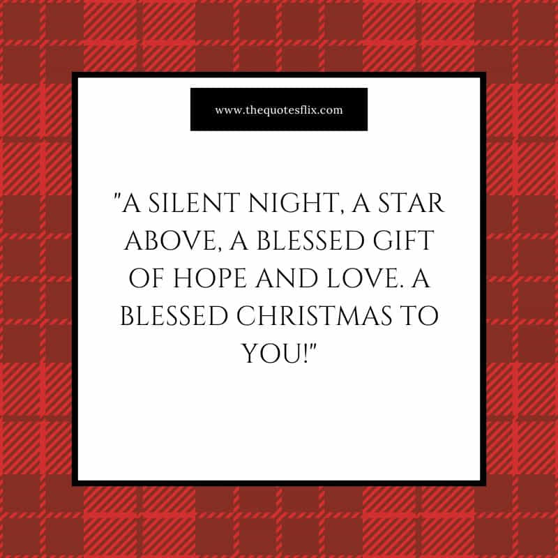 Christmas celebration quotes – hope love blessed christmas