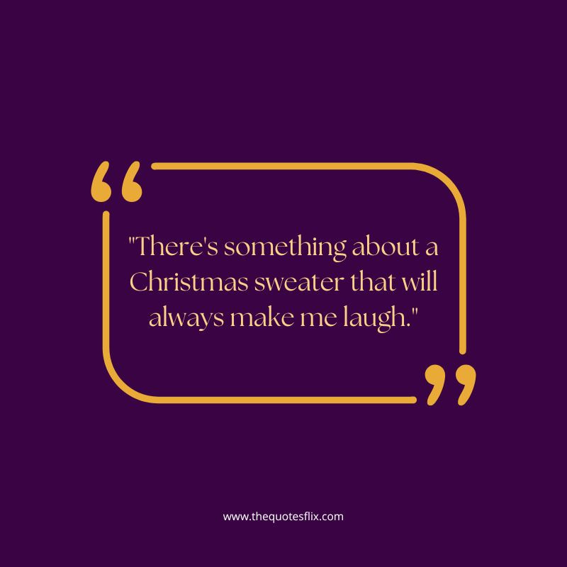Christmas religious quotes – christmas sweater makes laugh