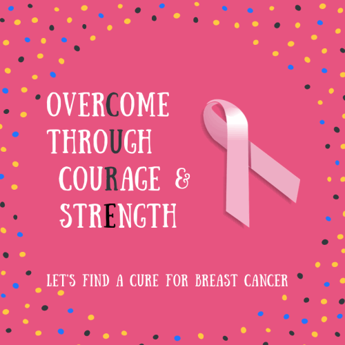 breast-cancer-awareness-quotes-OVERCOME-THROUGH-COURAGE-STRENGTH
