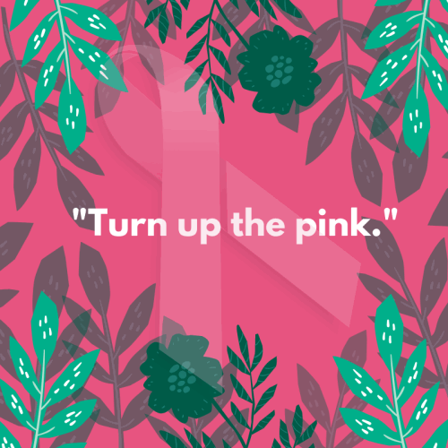 breast-cancer-awareness-quotes-turn-up-the-pink