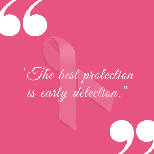 breast-cancer-quotes-The-best-protection-is-early-detection