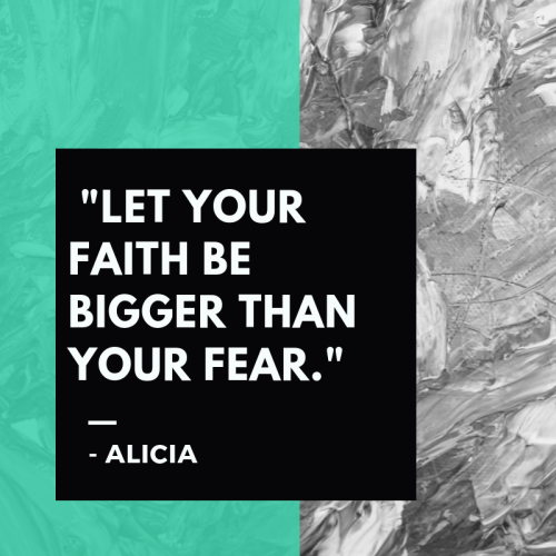 breast-cancer-survivor-quotes-Let-your-faith-be-bigger-than-your-fear