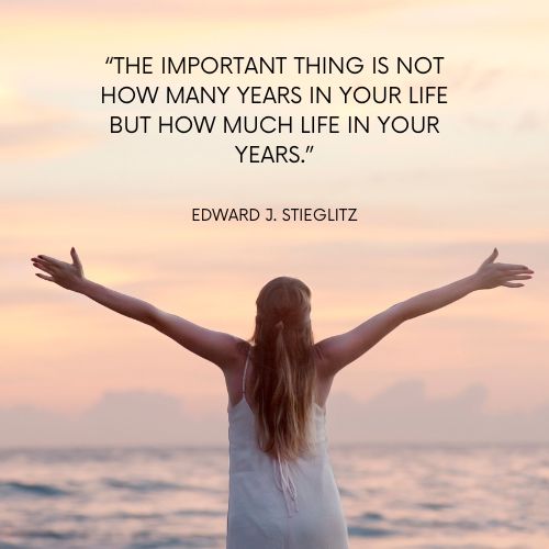 cancer survivor quotes – The important thing is not how many years in your life but how much life in your years.