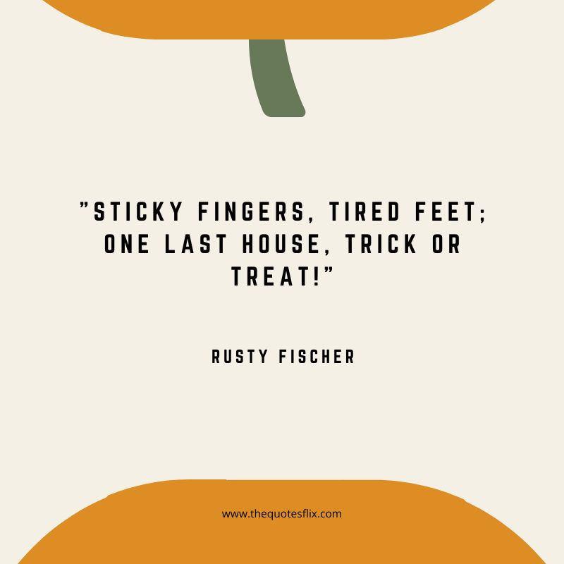 fun halloween quotes – sticky fingers trick or treat