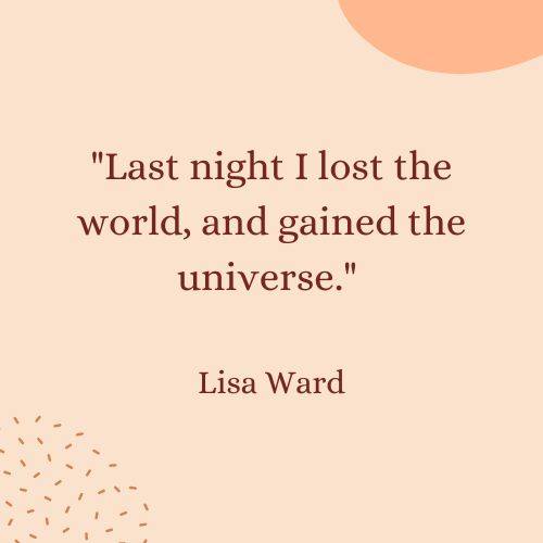 positive cancer quotes – Last night I lost the world, and gained the universe.
