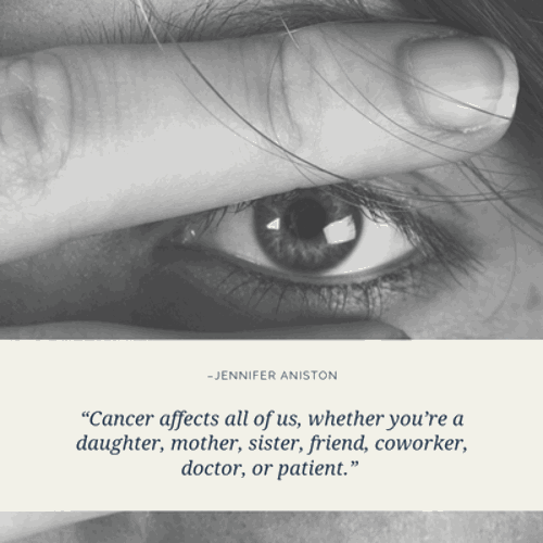 Cancer-affects-all-of-us-whether-you’re-a-daughter-mother-sister-friend-coworker-doctor-or-patient