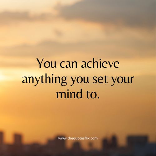 Inspirational Fighting Cancer Quotes – You can achieve anything you set your mind to