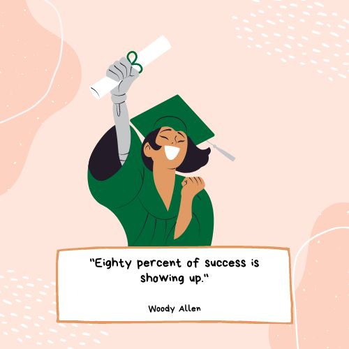cancer survivor quotes – Eighty percent of success is showing up.