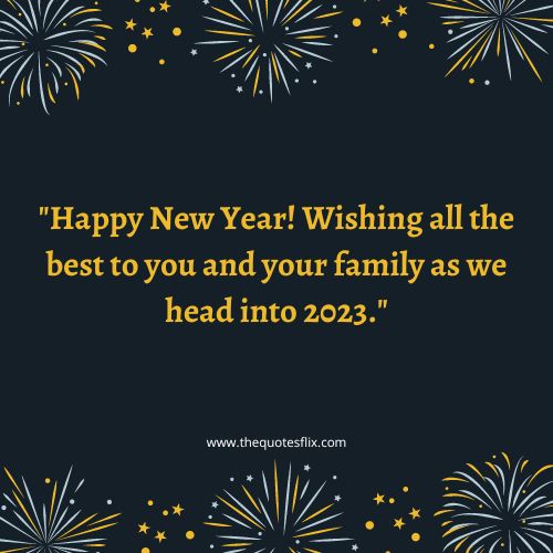new year wishes for business – Happy New Year! Wishing all the best to you and your family as we head into 2023.