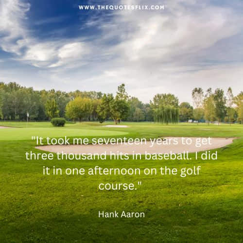 best funny quotes about golf – years thousand baseball afternoon course