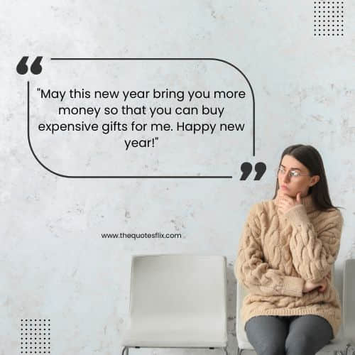 best happy new year funny quotes – money buy expensive gifts happy