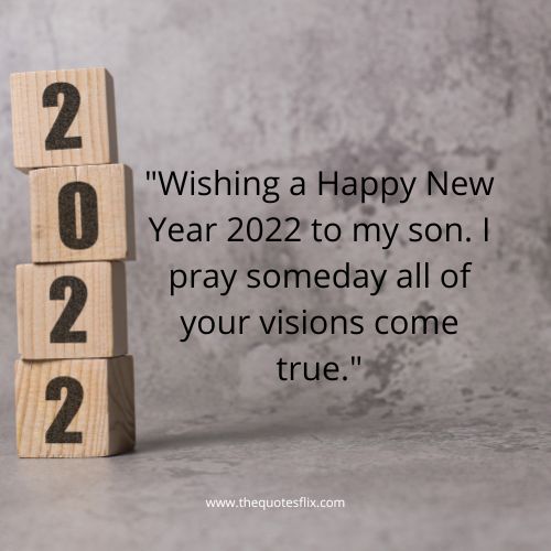 best happy new year wishes for son – wishing son pray visions true