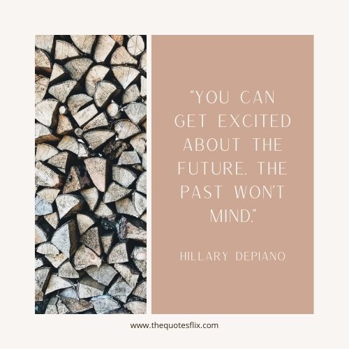 happy new year postitve quotes – excited future past mind