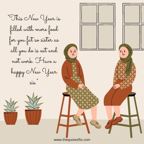 happy new year quotes for sister – food fat sister eat happy