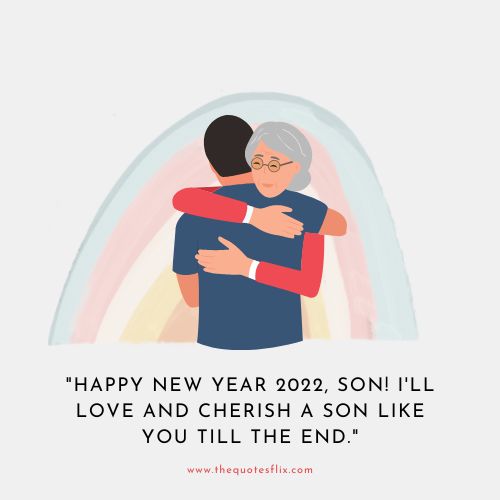 happy new year quotes for son – year 2022 son love cherish