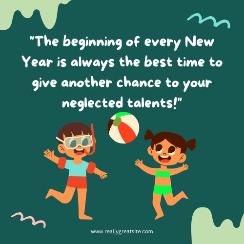happy new year quotes – begining year time chance talents